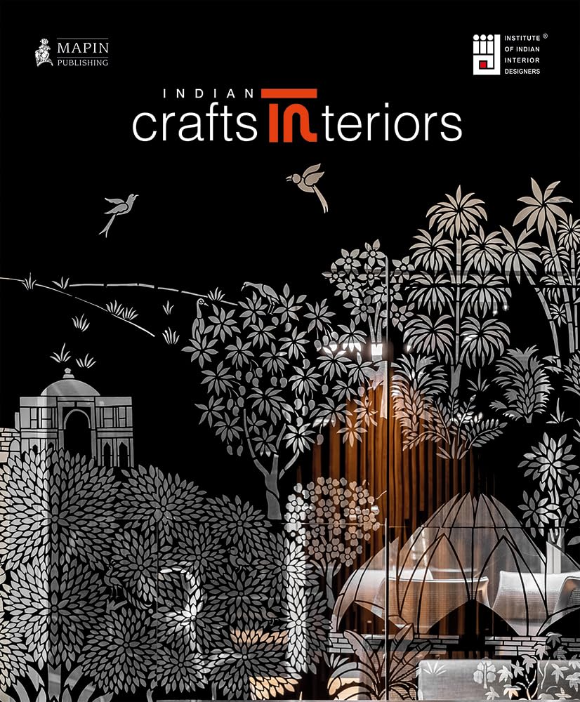 Indian Crafts Interiors – Edited by Jaya Jaitly & Aman Nath