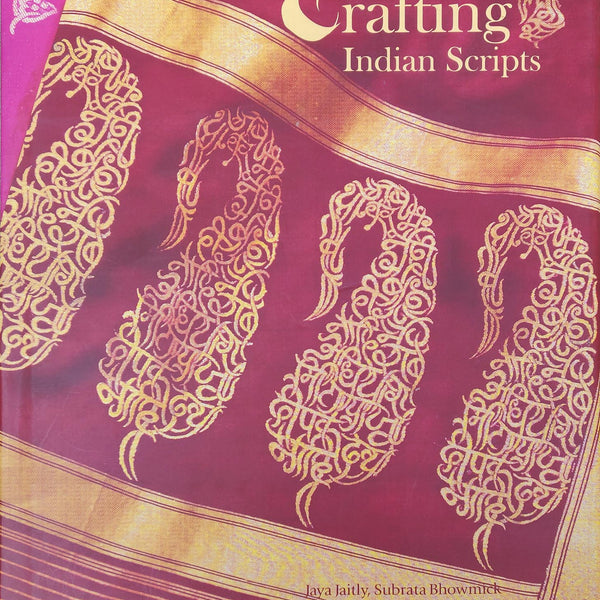 Crafting Indian Scripts – Handcrafted Calligraphy Book by Jaya Jaitly