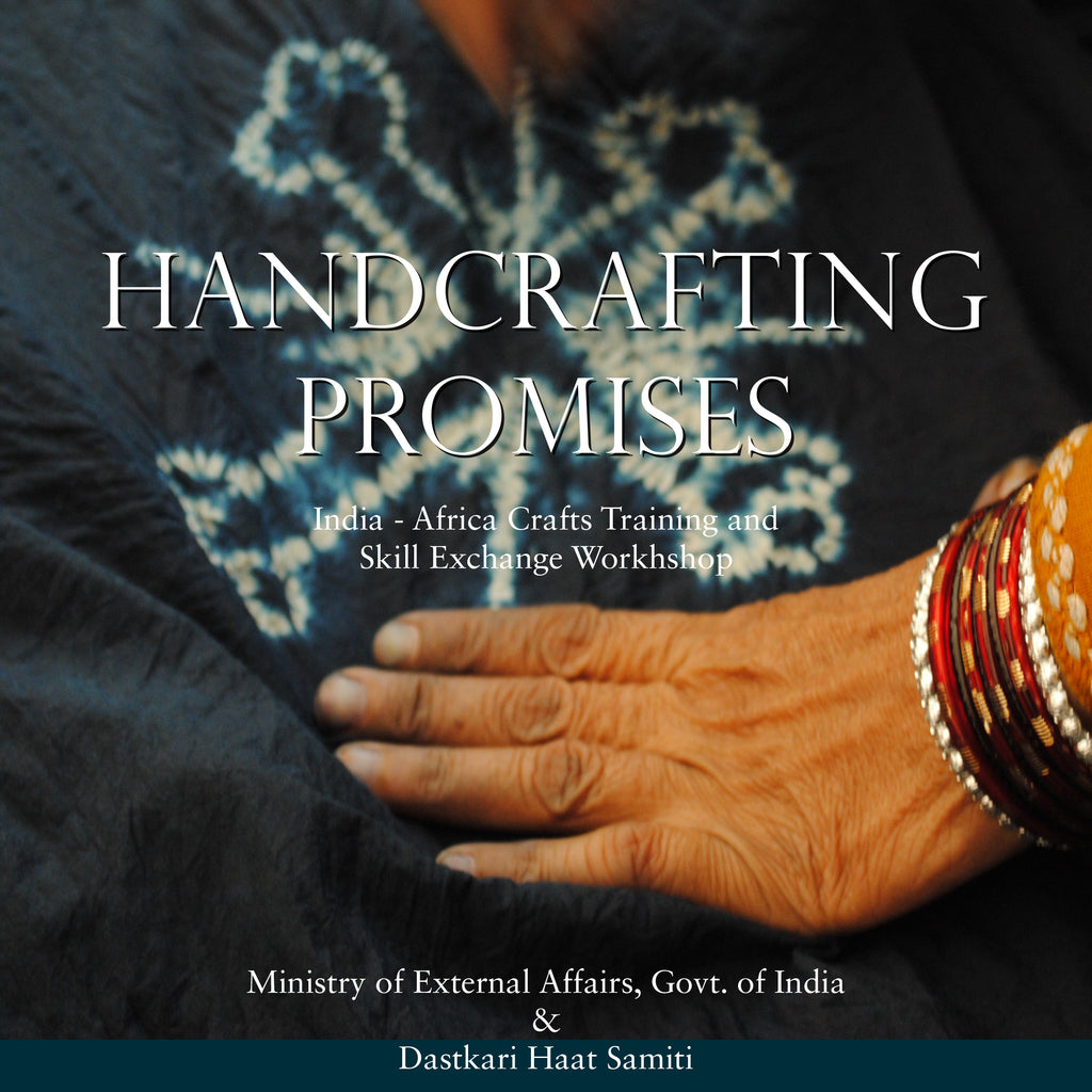 Handcrafting promises Craft & Skill Exchange workshop : India-Africa 2012